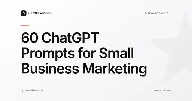 60 ChatGPT Prompts for Small Business Marketing