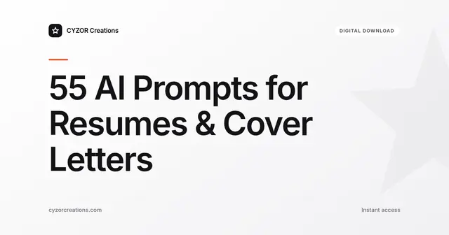 55 AI Prompts for Resumes & Cover Letters