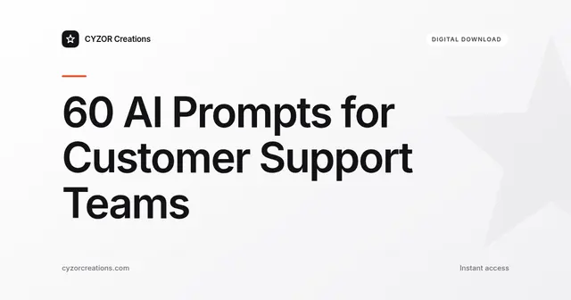 60 AI Prompts for Customer Support Teams