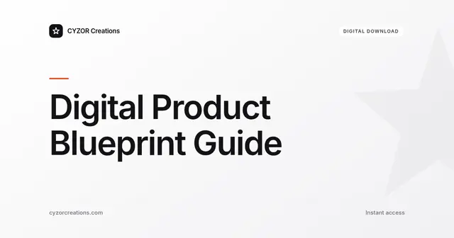 Digital Product Blueprint Guide