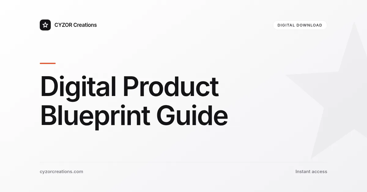 Digital Product Blueprint Guide