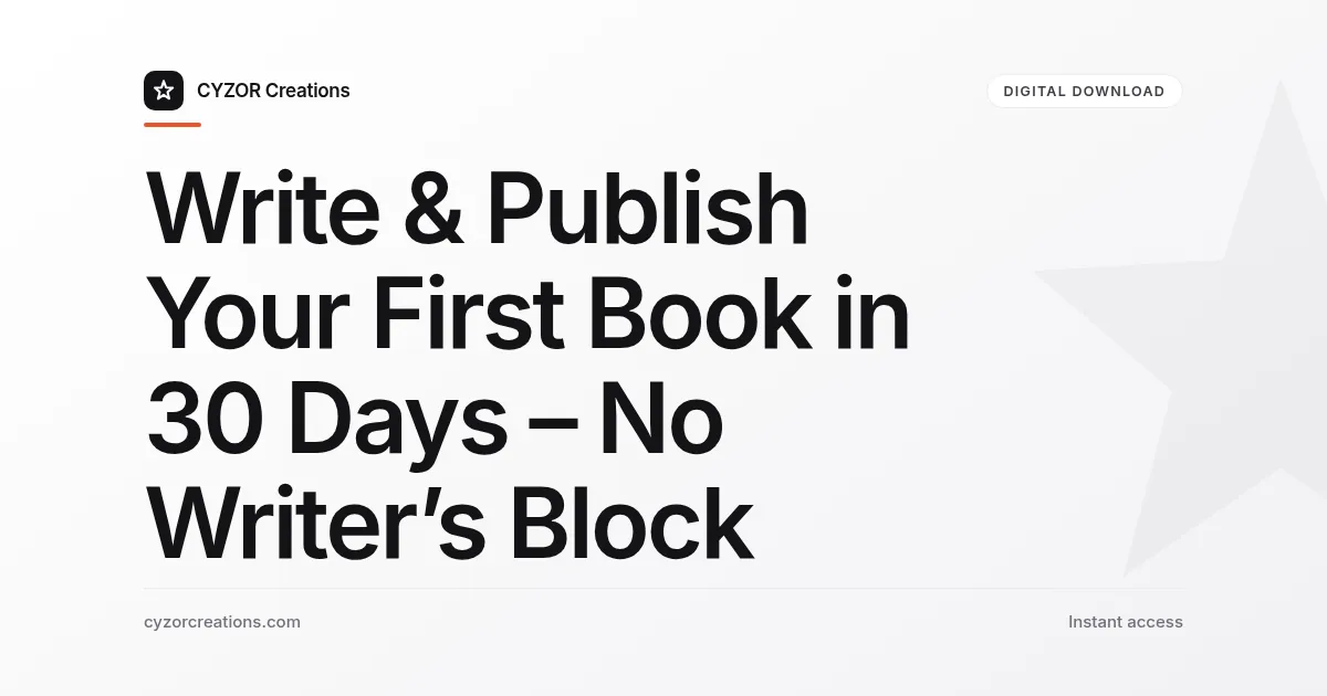 Write & Publish Your First Book in 30 Days – No Writer’s Block