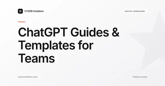 ChatGPT Guides & Templates for Teams