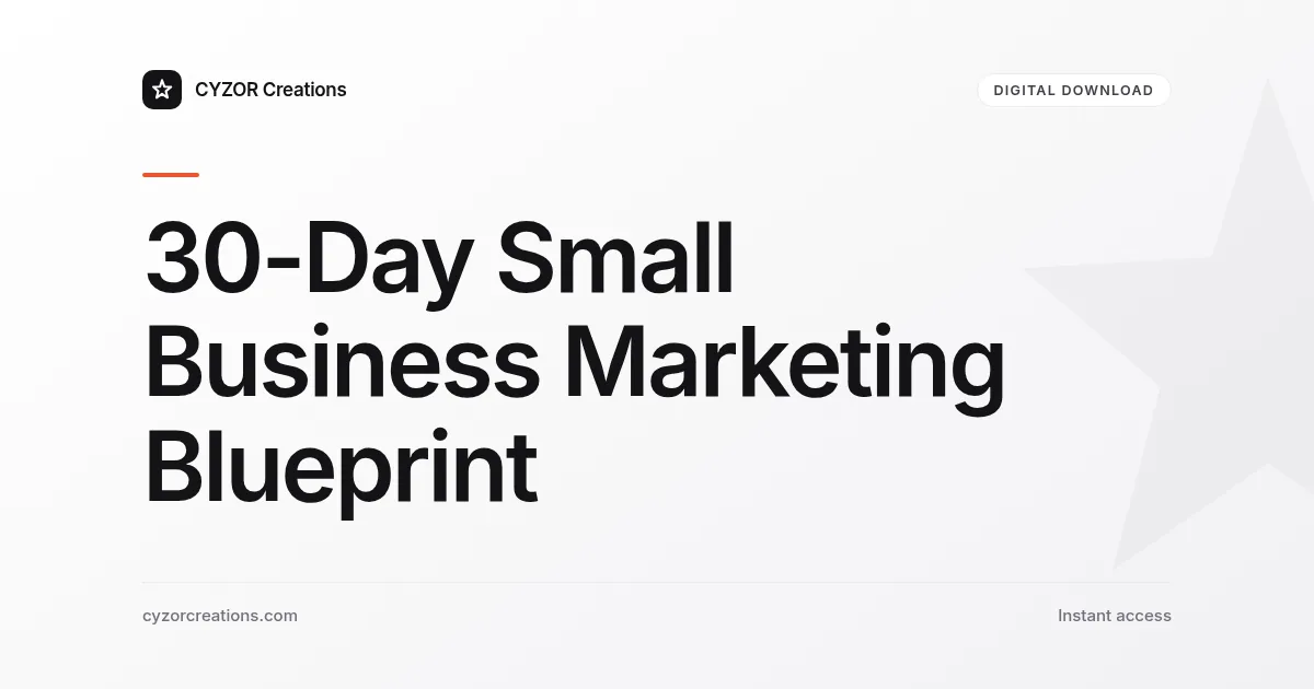 30-Day Small Business Marketing Blueprint