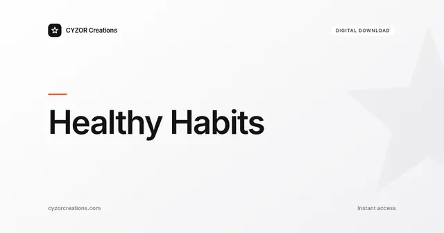 Healthy Habits