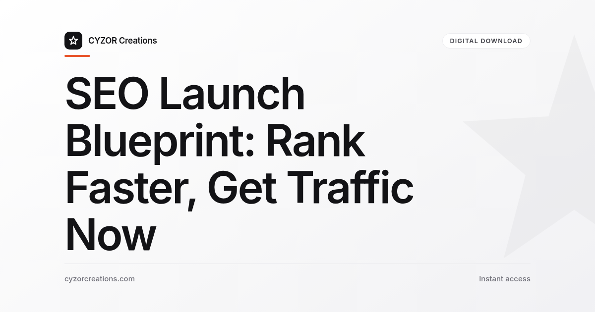 SEO Launch Blueprint: Rank Faster, Get Traffic Now