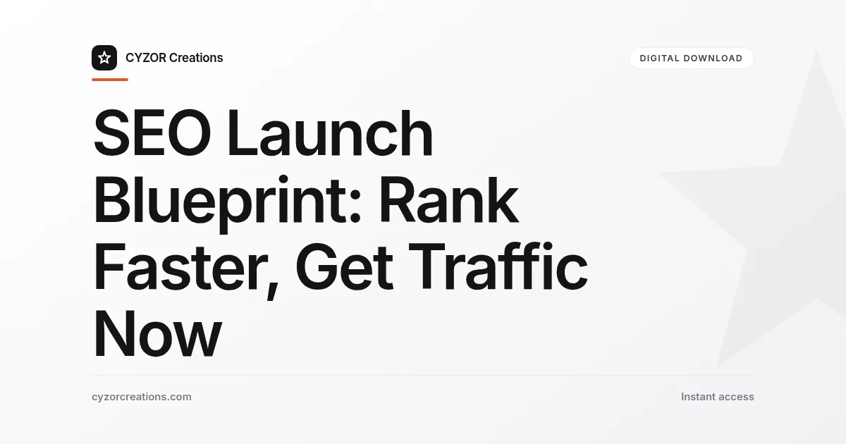 SEO Launch Blueprint: Rank Faster, Get Traffic Now