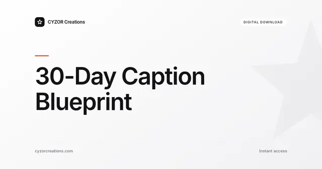 30-Day Caption Blueprint
