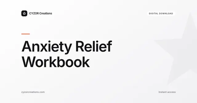 Anxiety Relief Workbook