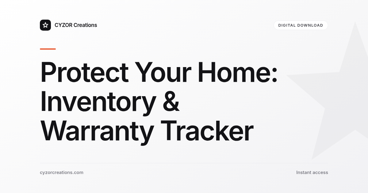 Protect Your Home: Inventory & Warranty Tracker