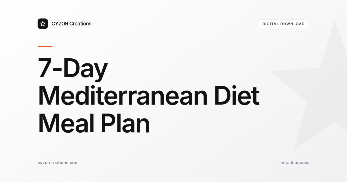7-Day Mediterranean Diet Meal Plan