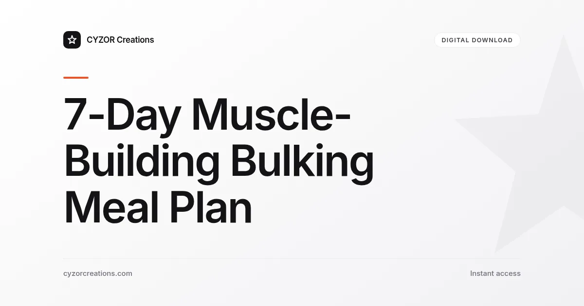 7-Day Muscle-Building Bulking Meal Plan