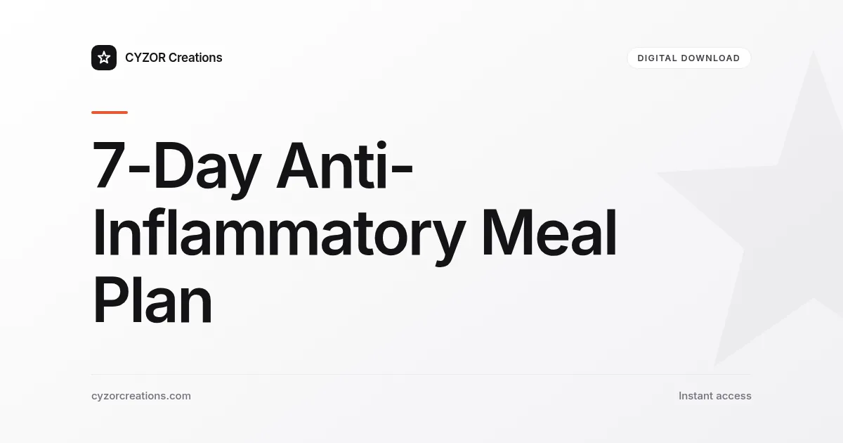 7-Day Anti-Inflammatory Meal Plan
