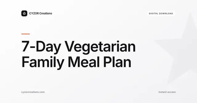 7-Day Vegetarian Family Meal Plan