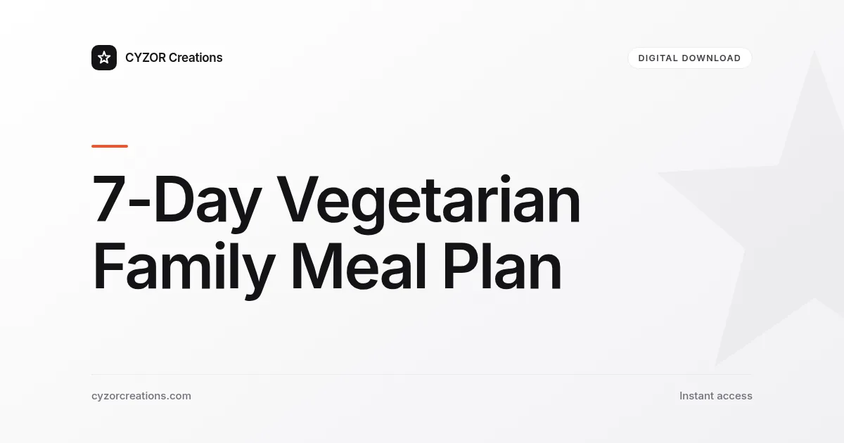 7-Day Vegetarian Family Meal Plan