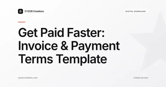 Get Paid Faster: Invoice & Payment Terms Template