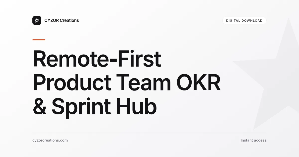 Remote‑First Product Team OKR & Sprint Hub