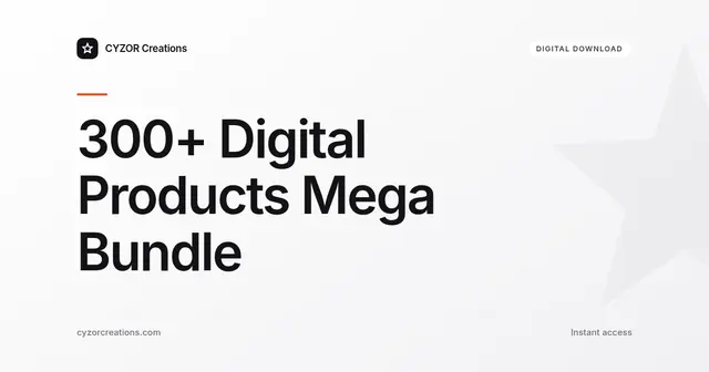 300+ Digital Products Mega Bundle