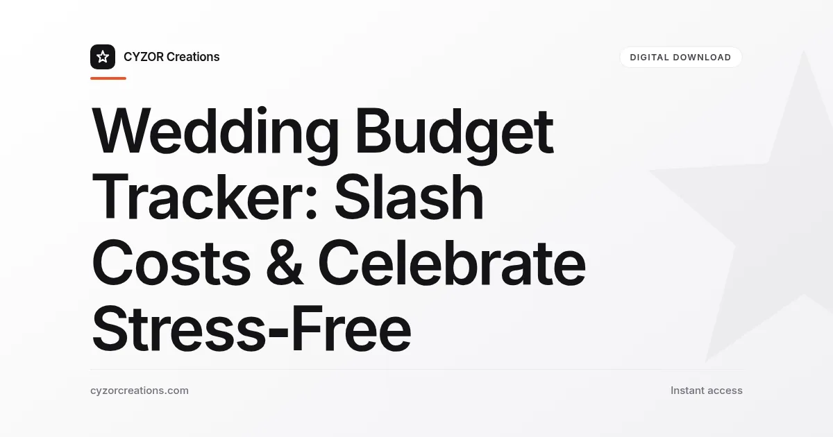 Wedding Budget Tracker: Slash Costs & Celebrate Stress‑Free