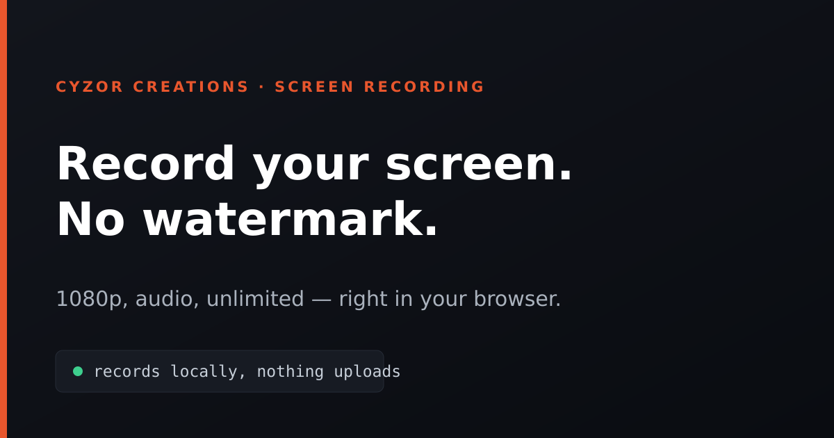 A guide to recording your screen for free in the browser with no watermark or time limit