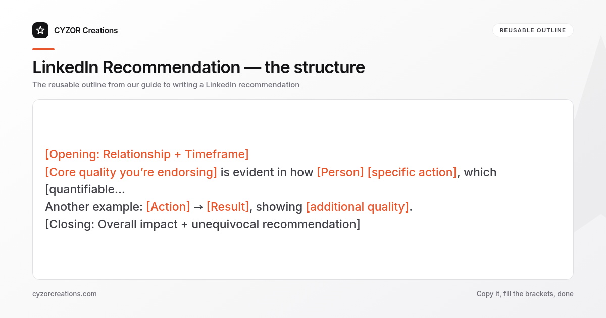 Reusable outline for writing a LinkedIn recommendation, section by section