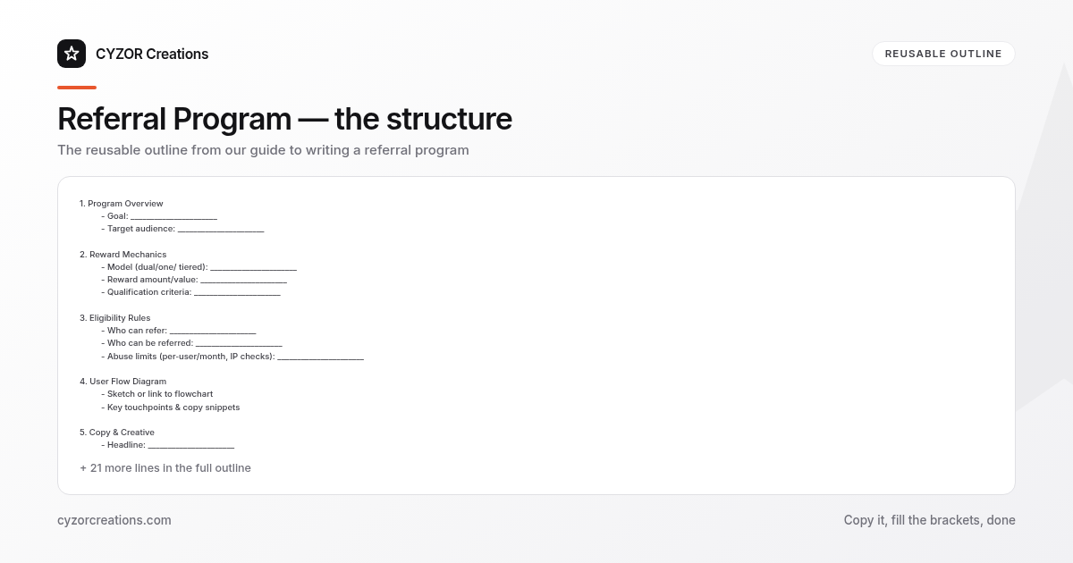 Reusable outline for writing a referral program, section by section