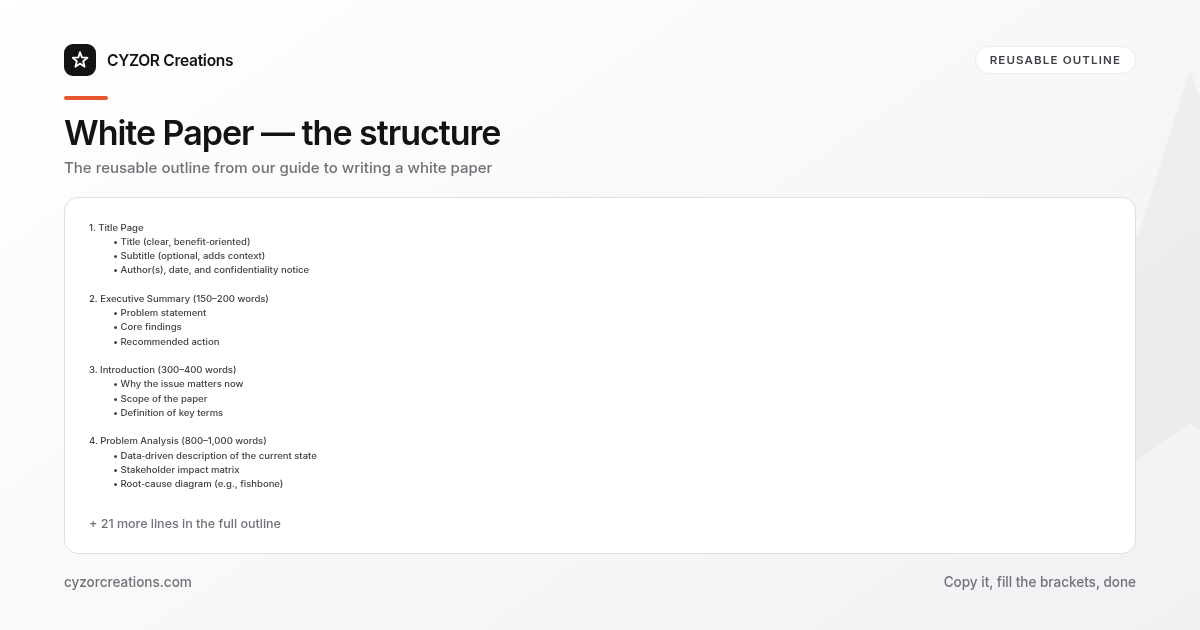 Reusable outline for writing a white paper, section by section